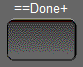 ==Done+